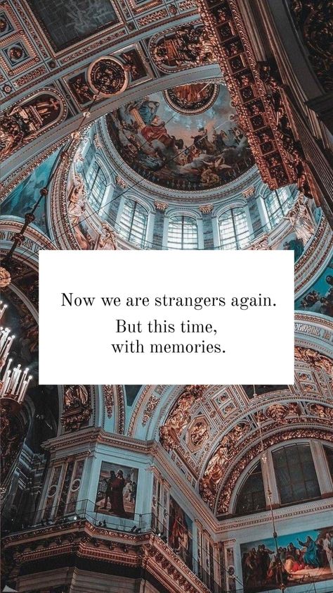 Now We Are Strangers Again But This Time, Now We Are Strangers Again But This Time With Memories, Strangers With Memories Quotes, Now We Are Strangers Again, Old Memories Aesthetic, We Are Strangers Again, Strangers With Memories, We Are Strangers, Strangers Again