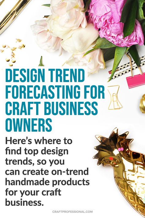 How to forecast trending styles for your craft business. Where to find top trending fashion, color trends, and popular home decor designs, so you can create on-trend handmade products for your craft business. #trending #fashiontrends #decortrends #styletrends #craftbusiness #craftprofessional Craft Trends 2025, Craft Trends For 2024, Pinterest Predicts: Trends For 2024, Popular Home Decor, Craft Trends, Small Business Trends, Trending Crafts, Pinterest Trends, Fashion Trend Forecast