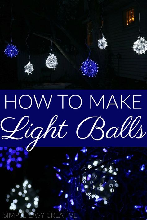 How to Make Light Balls :: Step-by-step tutorial with photos #christmasdecorating #lightballs #outdoordecor Diy Christmas Sphere Lights, Diy Hanging Christmas Light Balls, Diy Light Balls Christmas, Diy Sphere Light, Christmas Light Balls Outside, Light Balls Diy, Christmas Light Balls, Light Balls Christmas, Exterior Illumination