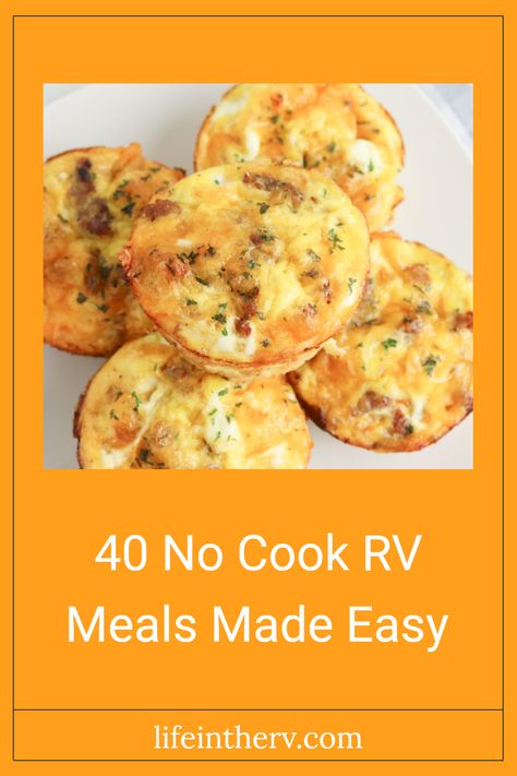 Planning a camping trip in your RV? Make your life simpler with these 40 delicious no cook meals. From savory egg muffins packed with sausage and cheese to fresh salads perfect for hot summer days, explore a variety of flavor-packed campsite dinners. These meal ideas allow you to enjoy the great outdoors without the hassle of cooking. Less time in the kitchen means more time enjoying nature. Discover how simple and fun RV meals can be with these tasty, no-fuss options during your next adventure! Quick Easy Travel Meals, Easy Camper Meals Simple, Rv Meals, Camping Dessert Recipes, Best Camping Meals, Camping Lunches, Camping Desserts, Camping Breakfast, Cook Meals