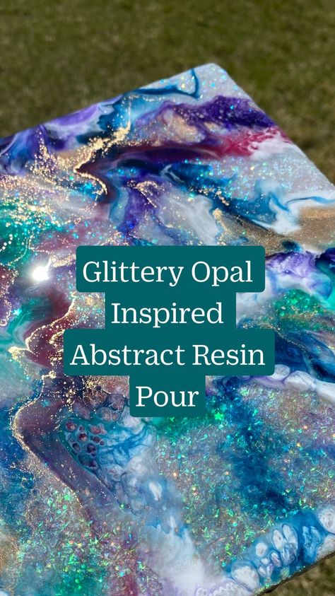 Glittery Opal Inspired Abstract Resin Pour | Resin crafts tutorial, Resin diy, Diy resin art Resin Art For Beginners On Canvas, Abstract Resin Painting, Glitter Resin Art, Easy Creative Projects, Pour Resin Art, Resin Art Inspiration, Resin Pour Painting, Modern Resin Art, Resin Over Acrylic Painting