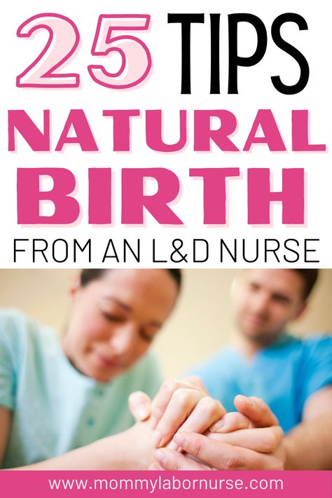 Natural birth tips straight from a labor and delivery nurse! Labor tips | batural birth | no epidural | birth tips | pain coping for labor | pain in labor | birth plan | birth education | birth classes | childbirth pain | natural childbirth | first birth | first naturla birth | birth without an epidural | no epidural tips | natural birth benefits | natural birth tips | natural birth advice | how to have a natural birth Birth Without Epidural, All Natural Birth Plan, Tips For A Natural Birth, Natural Hospital Birth Plan, Natural Birth Preparation, No Epidural Births, Unmedicated Birth Plan, Sample Birth Plan, No Epidural