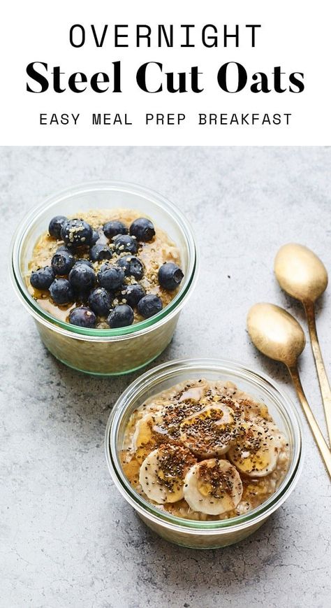 Steal Cut Oats Recipes, Overnight Steel Cut Oatmeal, Overnight Steel Cut Oats, Steel Cut Oatmeal Recipes, Steel Cut Oats Overnight, Steel Cut Oats Recipe, 2024 Recipes, Overnight Oats Healthy, Oats Breakfast