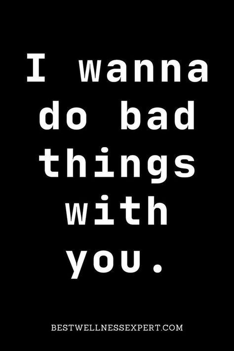 Flirty Text, Funny Flirty Quotes, Adulting Quotes, Inappropriate Thoughts, Get A Boyfriend, Girlfriend Quotes, Text For Her, Messages For Him, Text For Him