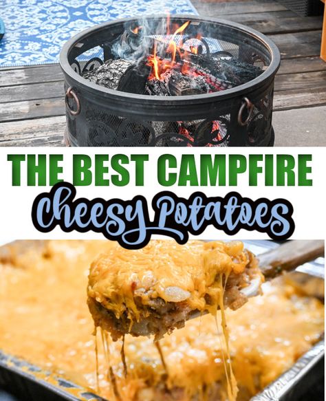 Campfire Potatoes - The Best Campfire Cheesy Potatoe Recipe Potatoe Recipe, Foil Potatoes, Campfire Potatoes, Church Potluck Recipes, Regular Meals, Getaway House, Cheesy Potatoes Recipe, Cheesy Hashbrowns, Do It For Me