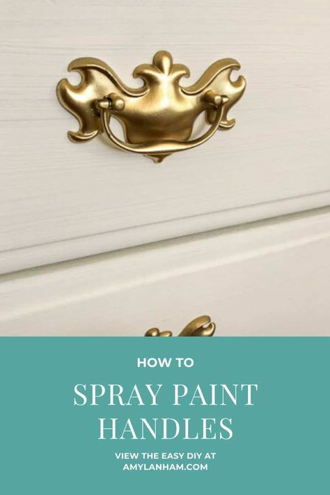 How to Spray Paint Handles for a quick easy makeover - DIY with Amy Spray Paint Drawer Pulls, Spray Paint Dresser, Painting Hardware, How To Spray Paint, Revamp Furniture, Paint Your House, Painted Vanity, Antique Drawers, Painted Drawers