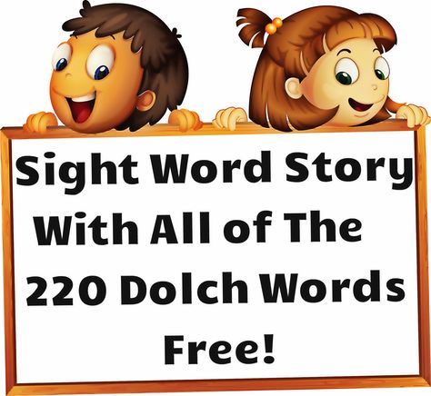 Sight Word Story With All 220 Dolch words! Free download! Sight Word Ideas, Second Grade Sight Words Printables, Second Grade Sight Word List, Dolce Sight Words List Kindergarten, Sight Word Stories, Dolch Sight Word Activities, Dolch Sight Words First Grade, Sight Word, Dolch Words