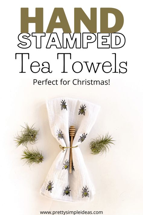 DIY Stamped Tea Towels - Pretty Simple Ideas Stamp Tea Towel Diy, Cup Towels Gift Ideas, Tea Towel Decorating Ideas, Kitchen Tea Towels Sewing Projects, Pretty Tea Towels, Stamping Tea Towels Diy, Homemade Tea Towels, Dishtowels Diy Ideas, Stamped Tea Towels Diy