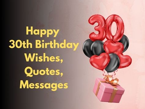 Happy 30th Birthday Wishes, Quotes #happybirthday #30thbirthday Blessed Birthday Quotes, 30 Birthday Wishes, Happy 30th Birthday Wishes, Birthday Wishes For Men, 30th Birthday Wishes, Birthday Quotes For Him, Happy Birthday Wishes Images, Quotes Messages, Birthday Wishes And Images