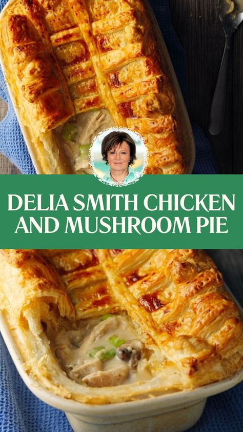 Delia Smith Chicken and Mushroom Pie Chicken Meat Pie, Chicken Pot Pie With Mushrooms, Creamy Chicken And Mushroom Pie, Chicken And Mushroom Pie Recipe, Chicken Mushroom Puff Pastry, Cottage Pie With Sliced Potatoes, Mushroom Pie Recipe, Veggie Pie, British Chicken And Mushroom Pie