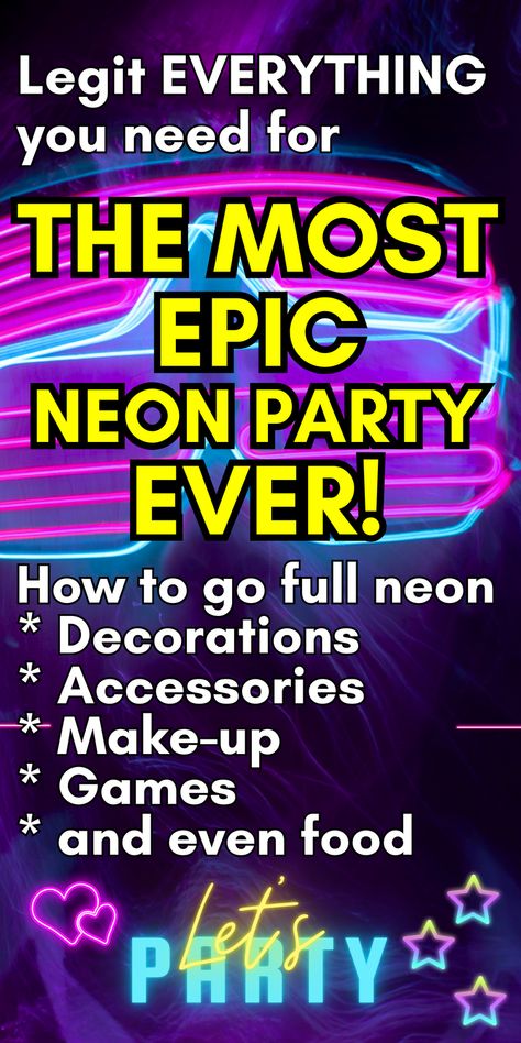 The complete guide that lists everything you need to plan and host the most epic neon party for kids, tweens or teens. The neon birthday party that everyone will be talking about for years to come. Neon party food, neon party decorations, the best black lights, neon make-up, the best games to play at a neon party, neon accessories, ideas for a neon party, neon make-up ideas, neon party pinata, teen birthday party ideas, kids party planning ideas Glow Parties Ideas, Outdoor Black Light Party, Games To Play At A Glow Party, Neon Themed Party Food, Neon Birthday Food, Black Light Party Food, Neon Slumber Party Ideas, Glow Birthday Party Decorations, Neon Candy Table