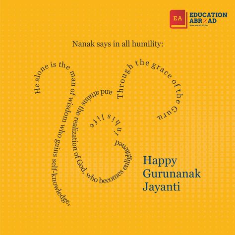 Greetings on the auspicious occasion of GuruPurab from @educationabrod!  May the teachings of Guru Nanak Dev enlighten our lives with peace, prosperity and harmony.  #GuruNanak550 #GuruPurab #GuruNanakJayanti Guru Purab, Nanak Jayanti, Guru Nanak Jayanti, Guru Nanak, Chandigarh, Our Life, India, Education