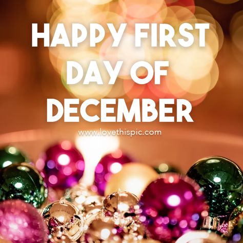 Welcome December Images, Happy First Day Of December, First Day Of December, December Images, December Pictures, Welcome December, Tumblr Image, Facebook Image, Inspirational Pictures