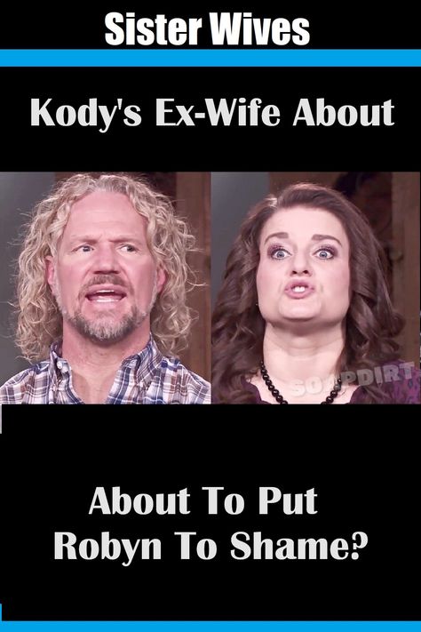 Sister Wives star Kody Brown has Robyn Brown as his one and only wife, but he can’t get away from his three ex-wives even if he wanted to, as the TLC show throws them together again. But this time it is different, and many think Robyn will end up regretting staying with Kody. Robyn Brown, Kody Brown, Sister Wives, Sister Wife, Ex Wives, One And Only