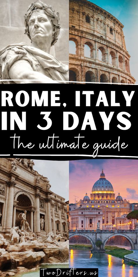 What To Do In Rome In 3 Days, 3 Day Itinerary Rome, Rome In Three Days, 3 Day Rome Itenary, Rome Three Day Itinerary, Rome Best Places, 4 Days In Rome Itinerary, Three Days In Rome, Rome 3 Day Itinerary