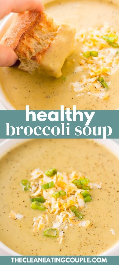 Healthy Broccoli Cheddar Soup, Healthy Broccoli Soup, Healthy Broccoli Cheese Soup, Broccoli Soup Healthy, Healthy Broccoli, Easy Clean Eating Recipes, Soup Appetizers, Broccoli Soup, Broccoli Cheese Soup