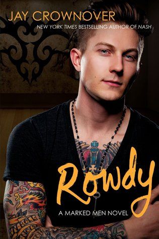 Rowdy - Jay Crownover Jay Crownover, Romantic Fiction, It Goes On, Book Boyfriends, Romance Novels, Jane Austen, Love Book, Reading Lists, Reading Online