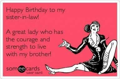 38 ideas birthday sister in law quotes funny brother for 2019 #funny #quotes #birthday Sister In Law Birthday Quotes, Birthday Sister In Law, Sister In Law Quotes, Birthday Brother Funny, Birthday Ecards Funny, Happy Sisters, Sister In Law Birthday, Brother Birthday Quotes, Brother Humor