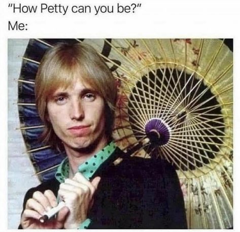 Work Related Memes, Petty Memes, Belly Laughs, You Meme, Tom Petty, Funniest Memes, Twisted Humor, Music Memes, Bones Funny