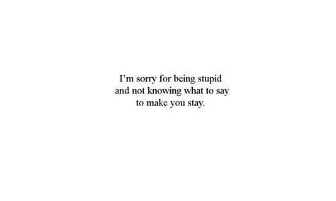 Saying Sorry Quotes, I M Sorry Quotes, Im Sorry Quotes, Come Back Quotes, Sorry Quotes, True Love Quotes, M Sorry, Personal Quotes, Magic Words