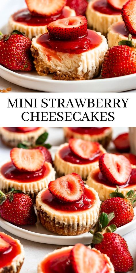 Pink Mini Cheesecakes, Mini Fruit Cheesecakes, Individual Strawberry Cheesecake Cups, Mini Cheesecake Toppings, Mini Strawberry Cheesecake Recipes, Baked Strawberry Cheesecake, Strawberry Mini Cheesecake, Best Strawberry Cheesecake Recipe, Strawberry Cheesecake Topping