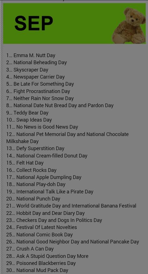 September National Days Of... September National Days, National Days In September, Date Nut Bread, Teddy Bear Day, Calendar Day, National Days, September 8, National Day, Quick Saves