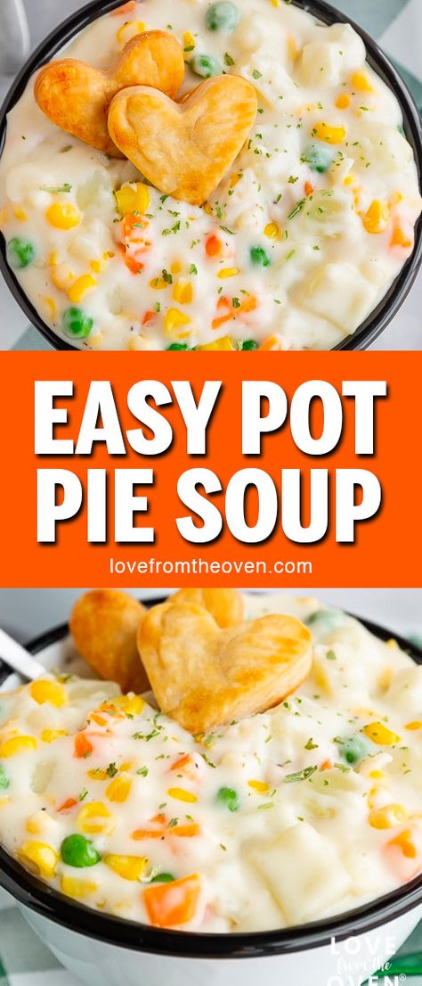 Vegetables Soup Recipes, Easy Chicken Pot Pie Soup, Chicken Pot Pie Soup Recipe, Vegetables Soup, Vegetable Pot Pies, Love From The Oven, Quick Soup, Chicken Pot Pie Soup, Pot Pie Soup