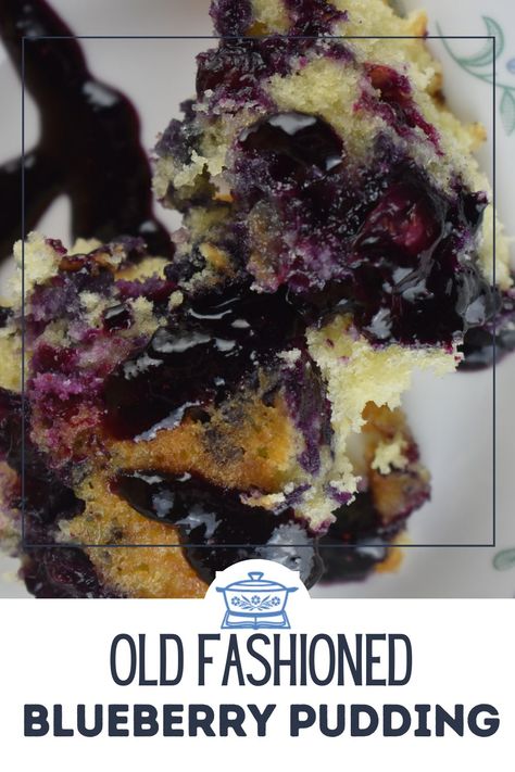 Blueberry Pudding Cake Recipe - These Old Cookbooks Blueberry Pudding Cake, Blueberry Upside Down Cake, Blueberry Dump Cake, Blueberry Dump Cake Recipes, Moist Blueberry Cake, Blueberry Pudding, Blueberry Cobbler Recipes, Cobbler Recipes Easy, Blueberry Dump Cakes