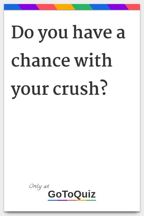 How To Look Cute For Your Crush, Class Crush, Having A Crush Quotes, Crush Quizzes, Personality Type Quiz, Kiss Meaning, Crossing Boundaries, When Your Crush, Mental Disorder