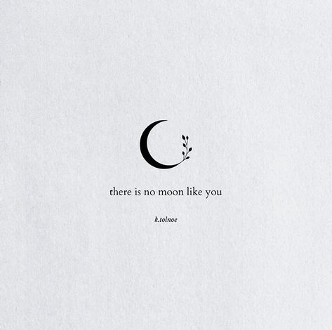 Moon Phrases Quotes, Small Aesthetic Quotes, Small Phrases, You Are My Moon, Short Meaningful Quotes, Tiny Quotes, Moon Quotes, Small Quotes, Soothing Quotes