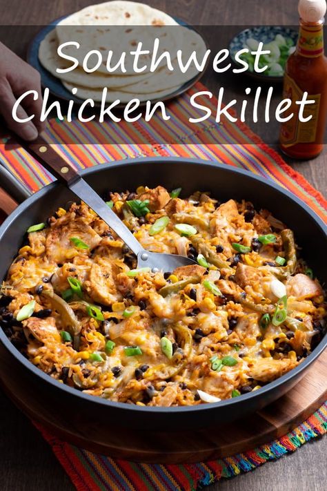 Low Calorie Skillet Meals, South West Chicken, Southwest Chicken Skillet, Southwest Skillet, Healthier Dinners, Healthy Skillet, Dinner Suggestions, Electric Skillet Recipes, Skillet Dinner Recipes