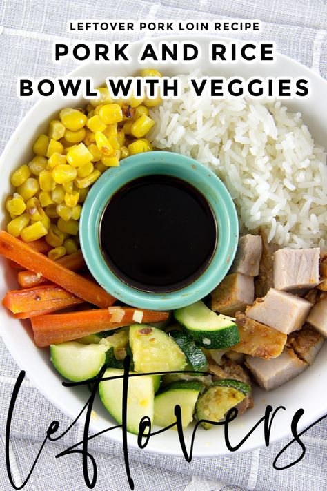 Pork Loin Rice Bowls, Recipe For Leftover Pork Loin, Pork Tenderloin Rice Bowl, Pork Rice Bowl Recipe, Pork Fried Rice With Leftover Pork, Leftover Pork Loin Recipes, Family Lunch Recipes, Rice Bowls Healthy, Family Breakfast Recipes