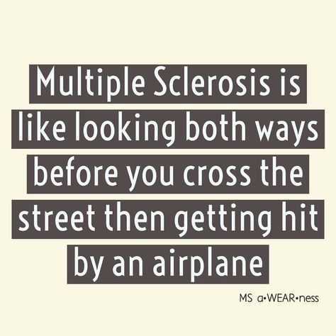 Multiple Sclerosis Quotes, Multiple Sclerosis Funny, Sick Quotes, Ms Symptoms, Invisible Disease, Complex Regional Pain Syndrome, Chronic Pain Relief, Ms Awareness, Multiple Sclerosis Awareness