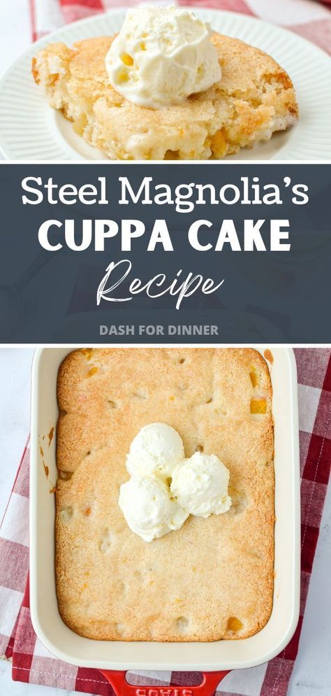 Cup A Cup A Cup Steel Magnolias, Cuppa Cake Recipe, Steel Magnolias Recipes, Dolly Parton Dessert, Cup A Cup A Cup Cobbler, Dolly Parton Cuppa Cake, Dolly Parton Baking, Cuppa Cuppa Cake, Baking With Dolly