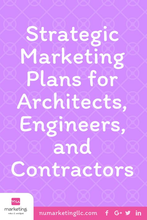 Strategic Marketing Plans for Architects, Engineers, and Contractors Construction Marketing Ideas, Construction Marketing, Business Coaching Tools, Strategic Marketing Plan, Marketing Plans, Architecture Engineering, Construction Architecture, Development Quotes, Construction Business