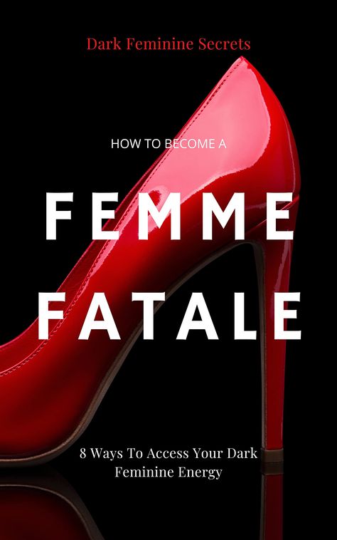 Dark Feminine Secrets: How To Become A Femme Fatale: 8 … Feminine Energy Books, Energy Books, Book Meaning, The Dark Feminine, Dark Feminine Energy, Empowering Books, Feminine Mystique, How To Read People, Self Concept