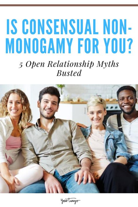 Is Consensual Non-Monogamy For You? 5 Open Relationship Myths Busted | Paula Kirsch | YourTango #relationship #advice Open Marriage Contract, Non Monogamous Relationship, Ethical Non Monogamy, Open Relationships, Relationship Games, Non Monogamy, Love You Boyfriend, Marriage Is Hard, Individual Therapy