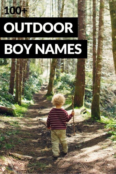 Looking for the *best* outdoor boy names? Then these nature names are sure to inspire you! Inspired by nature and the great outdoors these strong nature boy names are full of adventure! Nature Inspired Boy Names, Nature Themed Names, Rustic Baby Names, Nature Boy Names, Aesthetic Boy Names, Nature Names For Boys, Country Baby Boy Names, Baby Middle Names, Rustic Boy Names