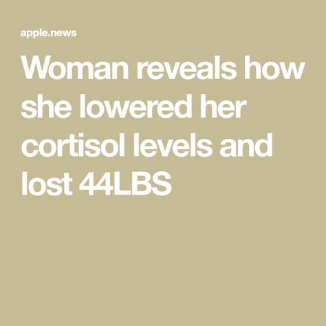 Woman reveals how she lowered her cortisol levels and lost 44LBS Controlling Cortisol Levels, Cortisol Lowering Workouts, Cortisol Reduction Diet Plan, Fixing Cortisol Imbalance, Cortisol Regulation Routine, High Cortisol Drinks, Cortisol Lowering Supplements, How To Lower High Cortisol, How To Lower Cortisol Levels Diet