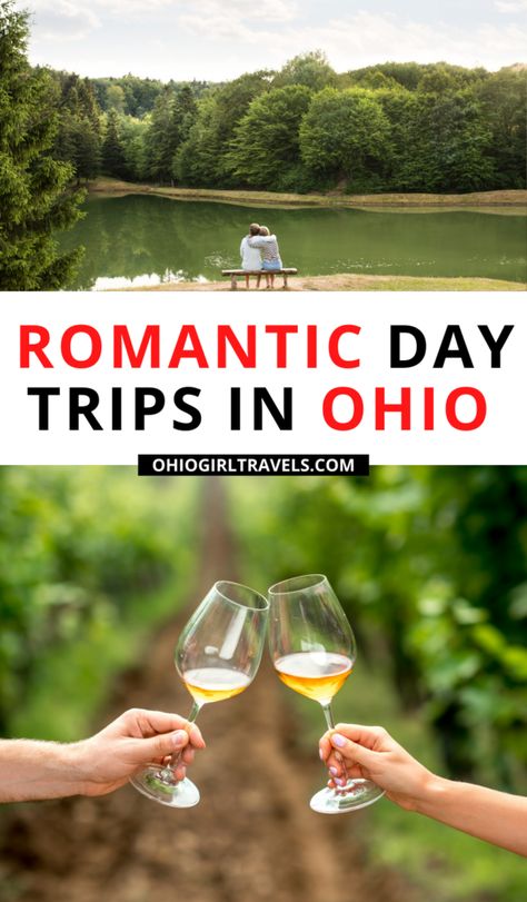 Romantic Day Trips In Ohio - Ohio Girl Travels Day Trips In Ohio, Ohio Getaways, Romantic Trips, Romantic Winter Getaways, Best Romantic Getaways, Couples Getaway, Couples Travel, Ohio Travel, Romantic Weekend Getaways