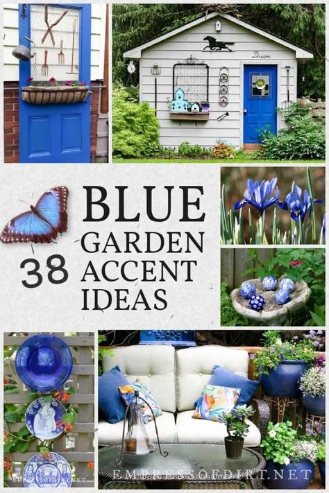 Blue Yard Decor, Blue Garden Furniture, Garden Art From Junk, Blue Shed, Garden Formal, Borders Garden, Entrance Garden, Indoor Plants Styling, Embroidery Garden