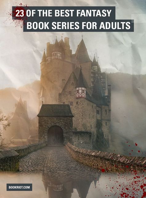 23 Of The Best Fantasy Book Series for Adults | Book Riot Best Fantasy Book Series, Best Fantasy Series, Fantasy High, Fantasy Book Series, Fantasy Books To Read, Fantasy Book, Book Suggestions, Fantasy Series, I Love Books