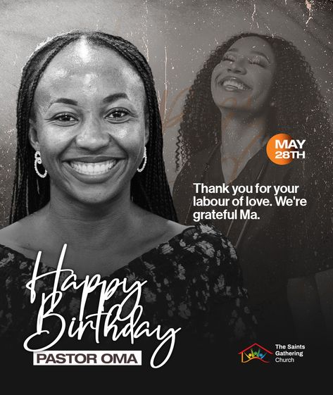 Happy Birthday Pastor Oma from The Saints Gathering Church Happy Birthday Pastor, Church Poster Ideas, Brain Puzzles, Church Poster Design, Social Media Advertising Design, Flyer Design Inspiration, Church Poster, Birthday Flyer, Flyer And Poster Design