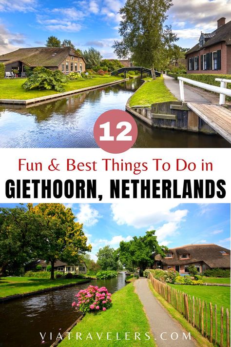 Giethroon The Netherlands, Netherlands Giethoorn, Giethoorn Village, Giethoorn Netherlands, Dutch Village, Travel Rewards Credit Cards, The Hague Netherlands, Europe 2024, Road Trip Europe