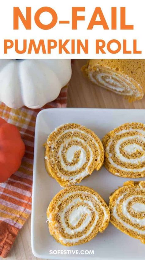 No-Fail Pumpkin Roll Recipe | Simple Fall Recipes - So Festive! Simple Pumpkin Roll Recipe, Pumpkin Log Recipe, Pumpkin Pie Roll, Simple Fall Recipes, Homemade Pumpkin Roll, Pumpkin Spice Roll, Easy Pumpkin Roll Recipe, Easy Pumpkin Roll, Pumpkin Roll Recipe Easy