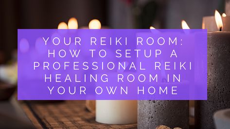 Your Reiki Room: How To Setup a Professional Reiki Healing Room in Your Own Home - Reiki Healing Association Home Reiki Studio, Home Reiki Room Ideas, Reiki Room Decor Interior Design, Reiki Healing Room, Reiki Room Decor, Healing Room Decor, Reiki Decor, Reiki Room Ideas, Bohemian Nails