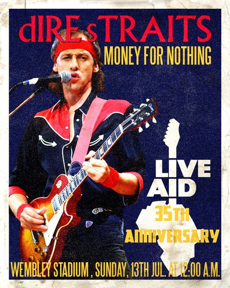 Mark Knopfler Dire Straits, Live Aid Poster, Money For Nothing Dire Straits, Dire Straits Poster, Singers Posters, Learn Electric Guitar, Live Aid 1985, Marky Mark, Money For Nothing