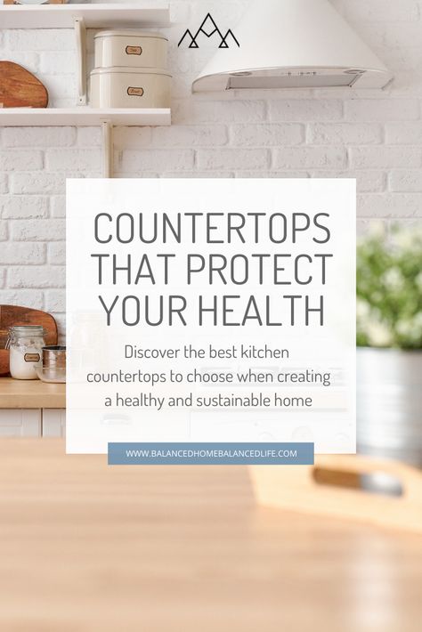 Kitchen design is an important place to make sure you are creating a healthy home environment.  Start with making sure you're choosing healthy, non-toxic countertops for your kitchen remodel.  Find out the healthiest and most eco-friendly countertop options for your new kitchen from architect Kate Hamblet. #healthyhome #kitchendesign #wellnesskitchen #greendesign #wellnessdesign #nontoxicliving Eco Friendly Kitchen Design Ideas, Eco Friendly Countertops, Sustainable Home Renovation, Natural Countertops, Eco Friendly Kitchen Design, Sustainable Kitchen Design, Durable Countertops, Best Kitchen Countertops, Eco Kitchen