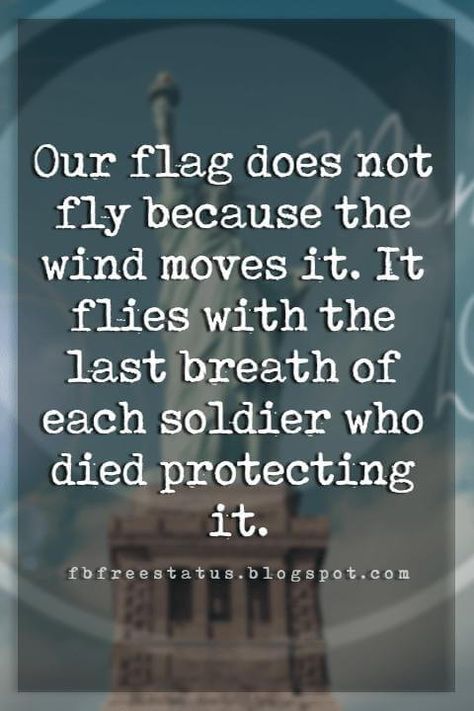 Memorial Day Quotes and Sayings To Remember Veterans And Soldiers Independence Day Pictures, Veteran Quotes, Memorial Day Quotes, Independence Day Quotes, Patriotic Quotes, Buddhism Quote, Holiday Quotes, Happy Memorial Day, Day Quotes