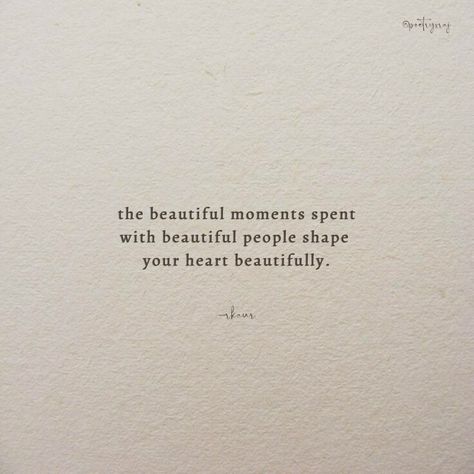 Those Moments Quotes, Make Your Heart The Most Beautiful Thing, Time Spent Quotes, Quotes Painting, About You Quotes, Moments Quotes, Bae Quotes, Painting Quotes, Thought Quotes